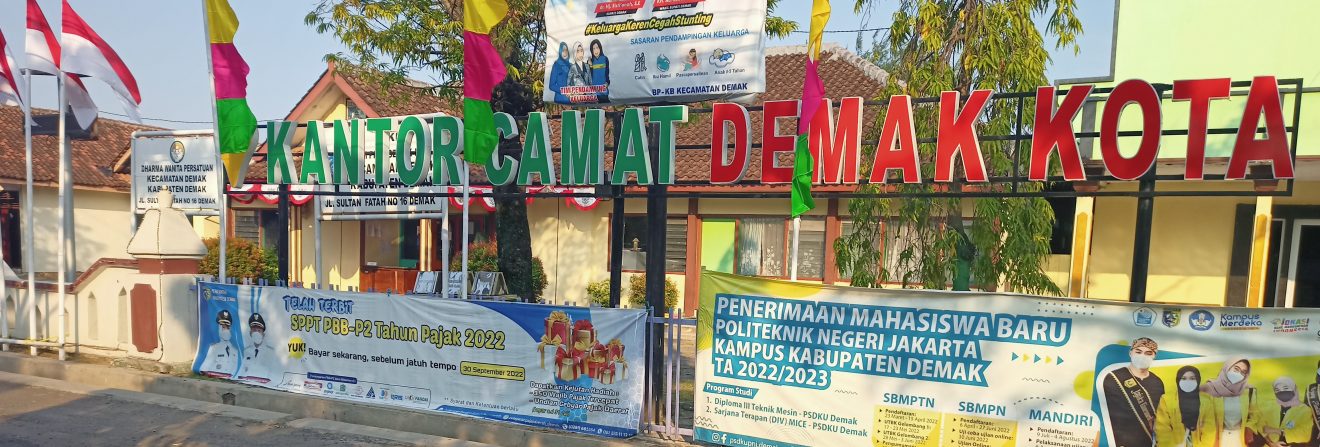 Kecamatan Demak – "Kepuasan Anda adalah Harapan Kami"